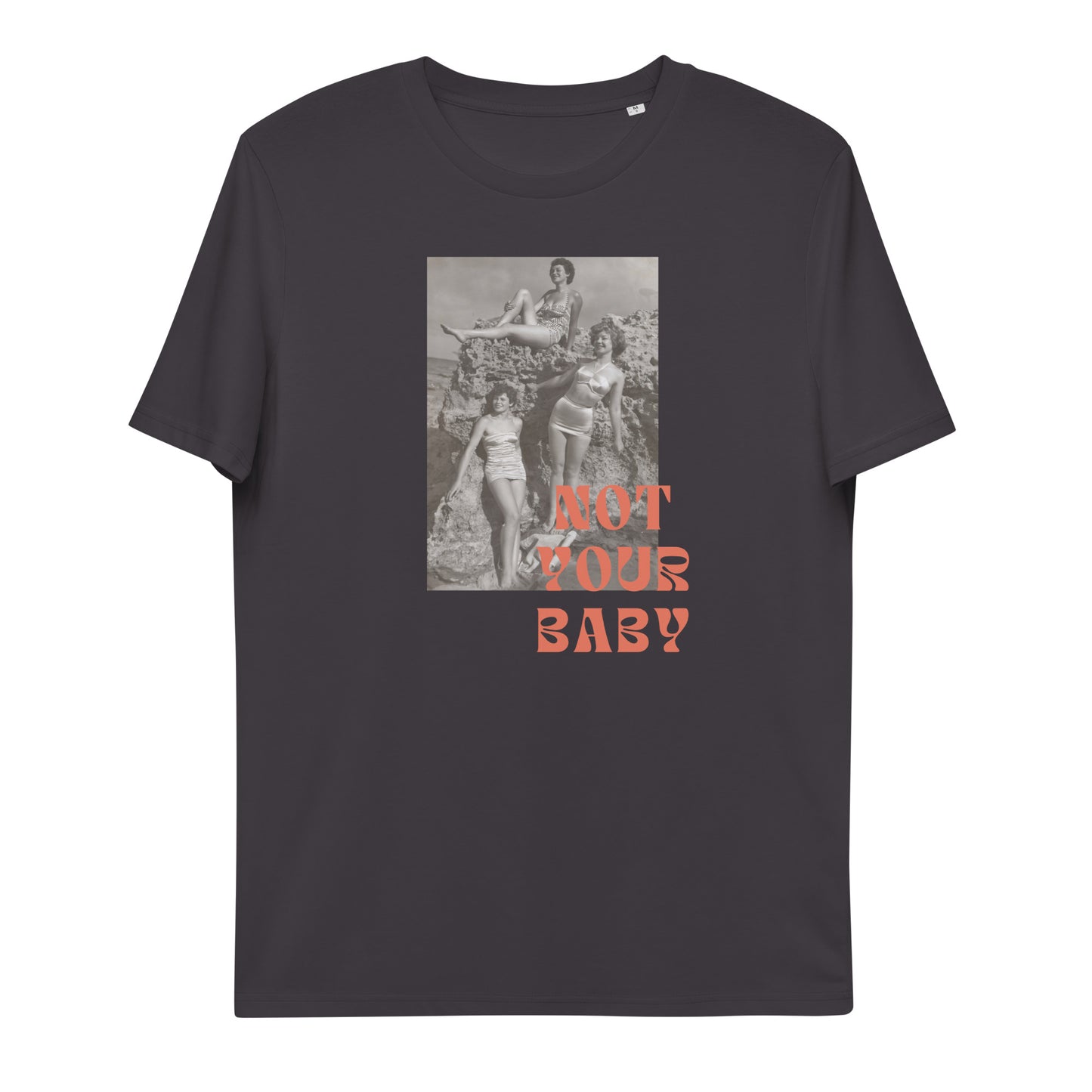 Not Your Baby Tee